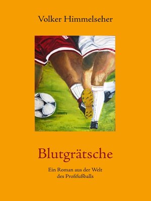 cover image of Blutgrätsche